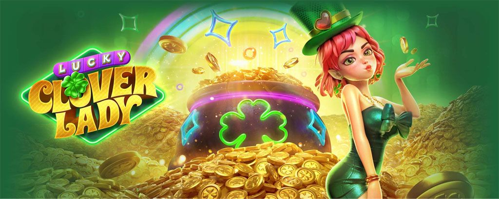 เปิดตัว Lucky Clover Lady เกมใหม่ล่าสุดค่าย พีจี สล็อต